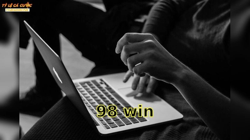 98Win – Kết Nối Đỉnh Thú Cá Cược 2025