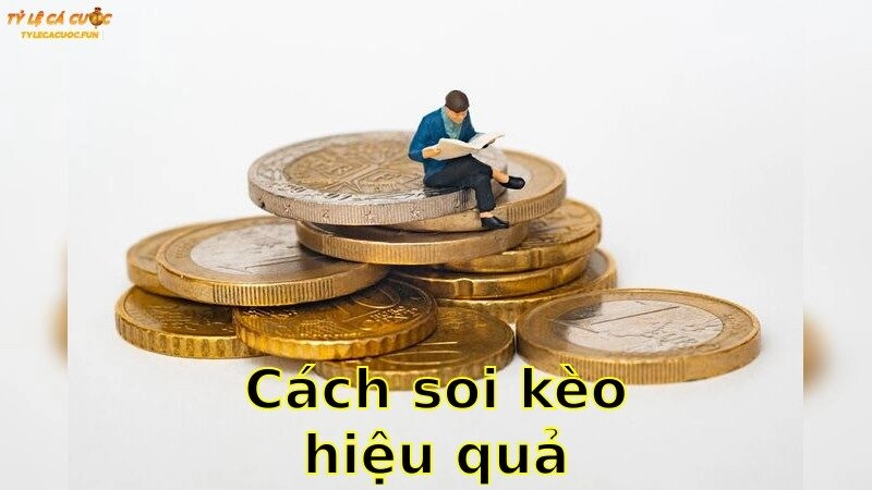 Cách Soi Kèo Hiệu Quả – Nắm Bắt Cơ Hội Thành Công 2025