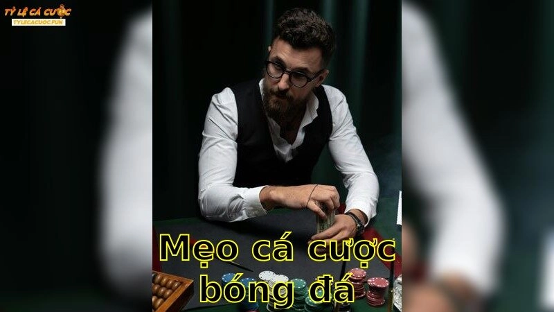 Mẹo Cá Cược Bóng Đá – Elevate Chiến Lược Đặt Cược Của Bạn 2025
